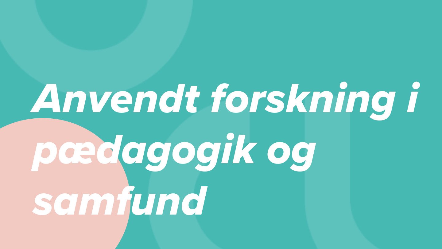 Anvendt forskning i pædagogik og samfund3.jpeg